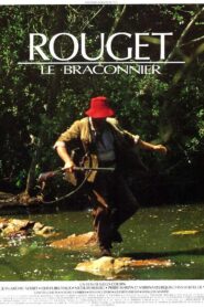 Rouget le braconnier 1989 one on netflix