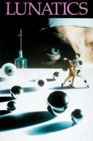 Lunatics: A Love Story 1991 one on netflix