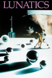 Lunatics: A Love Story 1991 one on netflix