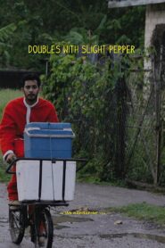 Doubles with Slight Pepper 2011 one on netflix