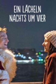 Ein Lächeln nachts um vier 2017 one on netflix
