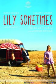 Lily Sometimes 2010 one on netflix