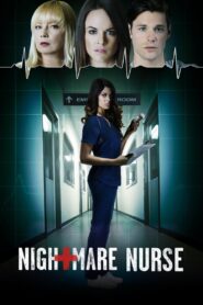 Nightmare Nurse 2015 one on netflix
