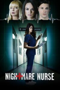 Nightmare Nurse 2015 one on netflix