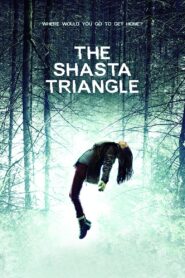 The Shasta Triangle 2019 one on netflix