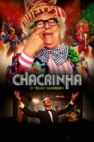 Chacrinha: O Velho Guerreiro 2018 one on netflix