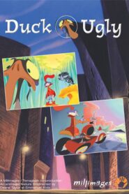 Duck Ugly 2000 one on netflix