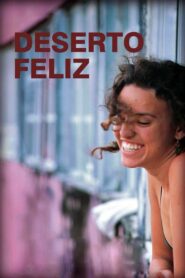 Happy Desert 2007 one on netflix