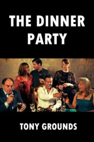 The Dinner Party 2007 one on netflix