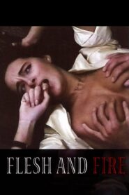 Flesh and Fire 1985 one on netflix