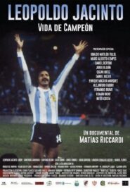 Leopoldo Jacinto. Vida de campeón 2019 one on netflix