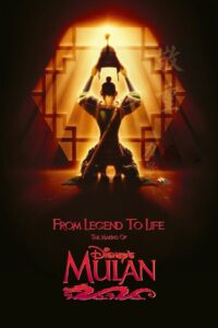 From Legend To Life: The Making of Mulan 1998 one on netflix