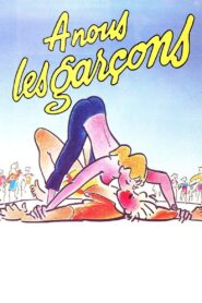 À nous les garçons 1985 one on netflix