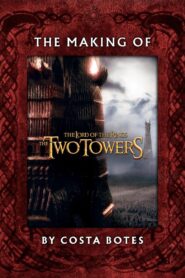 The Making of The Two Towers 2003 one on netflix