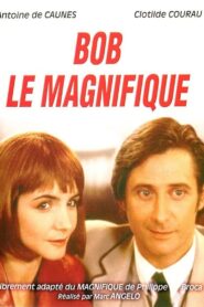 Bob le magnifique 1998 one on netflix