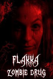 Flakka Zombie Drug 2023 one on netflix