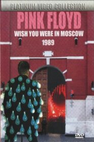 Pink Floyd – Live in Moscow 1989 1989 one on netflix