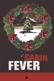 Cabin Fever 2000 one on netflix