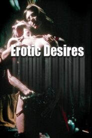 Erotic Desires 2004 one on netflix