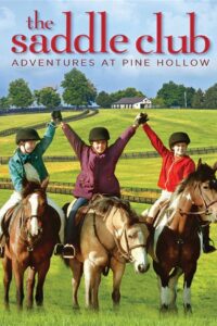 Saddle Club: Adventures at Pine Hollow 2002 one on netflix