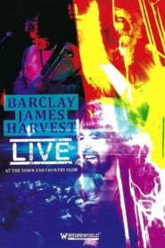 Barclay James Harvest – Live at the Town and Country Club 1992 one on netflix