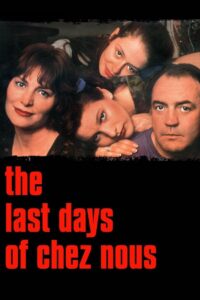 The Last Days of Chez Nous 1992 one on netflix