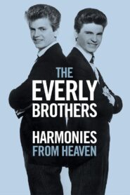 The Everly Brothers: Harmonies From Heaven 2016 one on netflix