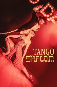 Tango Shalom 2021 one on netflix