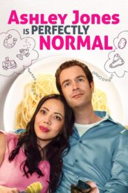 Ashley Jones Is Perfectly Normal 2021 one on netflix