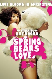 Do You Like Bears in Spring? 2003 one on netflix