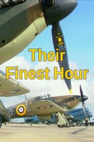 Their Finest Hour 1991 one on netflix