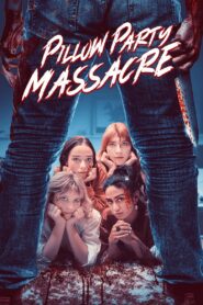 Pillow Party Massacre 2023 one on netflix