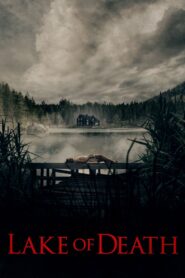 Lake of Death 2019 one on netflix