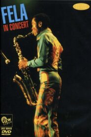 Fela In Concert 2001 one on netflix