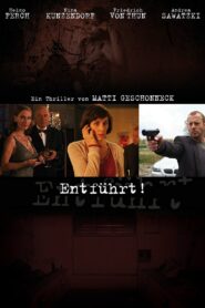 Entführt 2009 one on netflix