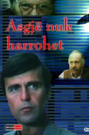 Nothing is Forgotten 1985 one on netflix