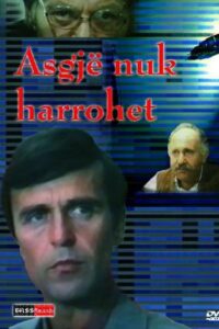 Nothing is Forgotten 1985 one on netflix