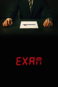 Exam 2009 one on netflix
