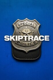 Skiptrace 2016 one on netflix