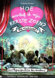 Hoe Overleef Ik Mijn Eerste Zoen?: De Musical 2009 one on netflix