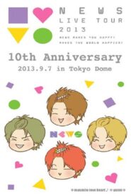 NEWS – 10th Anniversary Tokyo Dome 2014 one on netflix