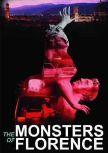 The Monsters of Florence 2020 one on netflix