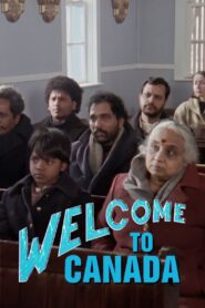Welcome to Canada 1989 one on netflix