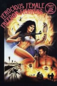 Ferocious Female Freedom Fighters, Part 2 1982 one on netflix