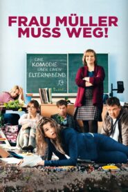 Frau Müller muss weg! 2015 one on netflix