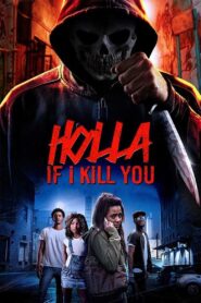 Holla If I Kill You 2003 one on netflix