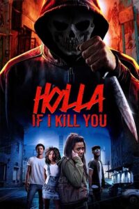 Holla If I Kill You 2003 one on netflix