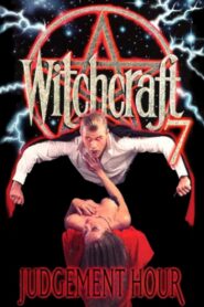 Witchcraft VII: Judgement Hour 1995 one on netflix