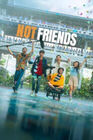 Not Friends 2023 one on netflix