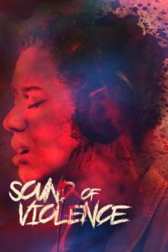 Sound of Violence 2021 one on netflix